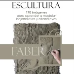 1762619172_CURSO-VISUAL-DE-ESCULTURA-170-imagenes-para-aprender-a-modelar